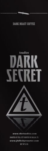 Toadies Dark Secret Coffee